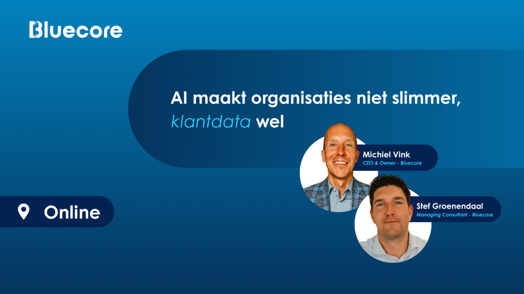 AI maakt organisaties niet slimmer, klantdata wel - kijk terug