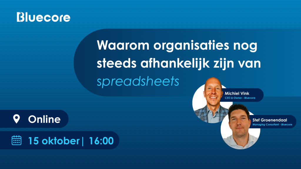 Waarom organisaties nog steeds afhankelijk zijn van spreadsheets